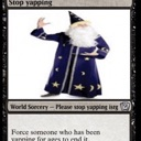 Wizard in a blue robe casting a spell on a Magic the Gathering style card labeled Stop Yapping.