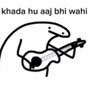 A simple stick figure character playing a guitar with the text khada hu aaj bhi wahi above it.