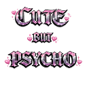 113812cutebutpsychogirlytext custom emote - 𝕄𝕚𝕤𝔽𝕚𝕥 ℂ𝕣𝕖𝕨