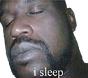 Shaquille O'Neal with eyes closed and the text i sleep underneath.