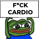 Pepe the Frog with a caption that says F*CK CARDIO.