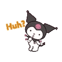 Kuromi looks confused with a speech bubble that says Huh? next to her head.