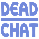 Text reading DEAD CHAT in blue block letters separated by a horizontal line.