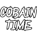 Text reading COBAIN TIME in a white, distressed, handwritten font against a solid black background.