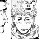 Yuji Itadori with a deadpan expression and a speech bubble that says I called her mommy.