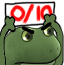A grumpy green frog holding a sign that says 0/10 in red text.