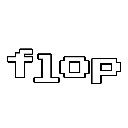 The word flop written in white pixelated letters against a black background.