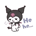 Kuromi the rabbit character smirking with a mischievous expression and the text He he next to her.